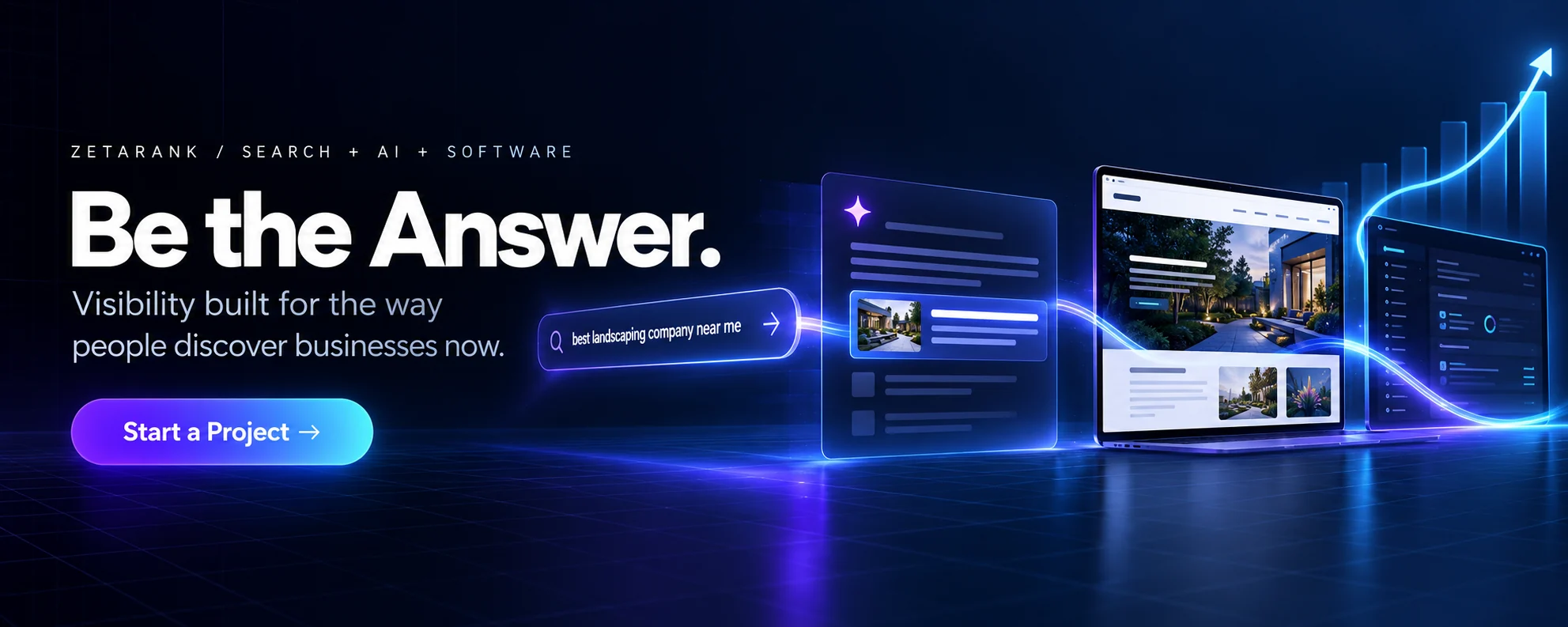 Be the answer. ZetaRank search, AI and software: visibility built for the way people discover businesses now. Start a project.