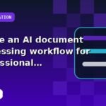 I will create an AI document processing workflow for professional services with a prioritized action plan