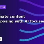 I will automate content repurposing with AI focused on visibility with a practical implementation plan