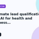 I will automate lead qualification with AI for health and wellness brands with a performance review