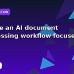 I will create an AI document processing workflow focused on lead generation with reporting guidance