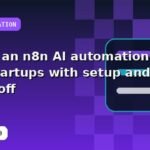 I will build an n8n AI automation for startups with setup and handoff