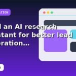 I will build an AI research assistant for better lead generation with a conversion-first approach