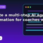 I will create a multi-step AI agent automation for coaches with a prioritized action plan