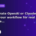 I will integrate OpenAI or Claude into your workflow for real estate businesses with a structured delivery plan