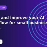 I will audit and improve your AI workflow for small businesses with a focused growth roadmap