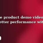 I will create product demo videos for better performance with a scalable setup