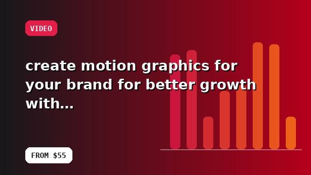 I will create motion graphics for your brand for better growth with quality checks